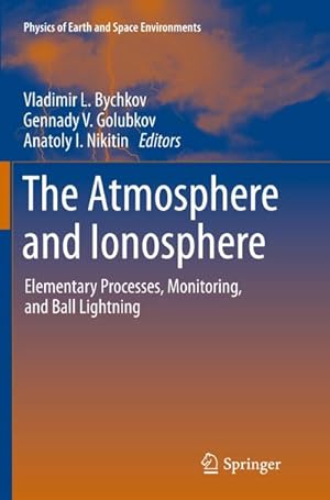 Imagen del vendedor de The Atmosphere and Ionosphere a la venta por BuchWeltWeit Ludwig Meier e.K.