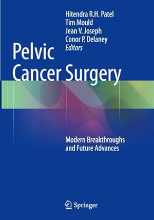 Imagen del vendedor de Pelvic Cancer Surgery a la venta por BuchWeltWeit Ludwig Meier e.K.