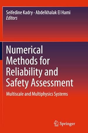 Bild des Verkufers fr Numerical Methods for Reliability and Safety Assessment zum Verkauf von BuchWeltWeit Ludwig Meier e.K.