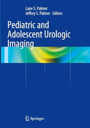 Image du vendeur pour Pediatric and Adolescent Urologic Imaging mis en vente par BuchWeltWeit Ludwig Meier e.K.