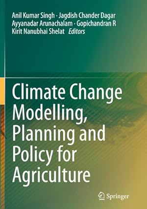 Bild des Verkufers fr Climate Change Modelling, Planning and Policy for Agriculture zum Verkauf von BuchWeltWeit Ludwig Meier e.K.