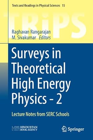 Bild des Verkufers fr Surveys in Theoretical High Energy Physics - 2 zum Verkauf von BuchWeltWeit Ludwig Meier e.K.