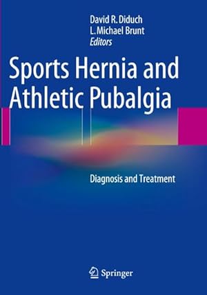 Seller image for Sports Hernia and Athletic Pubalgia for sale by BuchWeltWeit Ludwig Meier e.K.