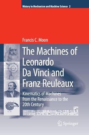 Imagen del vendedor de The Machines of Leonardo Da Vinci and Franz Reuleaux a la venta por BuchWeltWeit Ludwig Meier e.K.