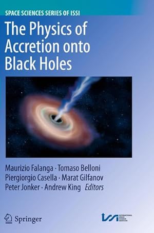 Bild des Verkufers fr The Physics of Accretion onto Black Holes zum Verkauf von BuchWeltWeit Ludwig Meier e.K.