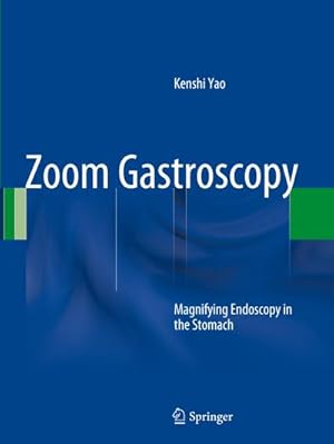 Imagen del vendedor de Zoom Gastroscopy a la venta por BuchWeltWeit Ludwig Meier e.K.