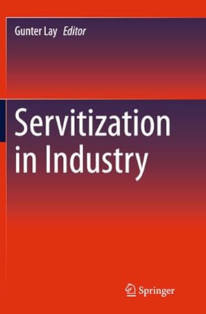 Seller image for Servitization in Industry for sale by BuchWeltWeit Ludwig Meier e.K.