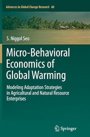 Seller image for Micro-Behavioral Economics of Global Warming for sale by BuchWeltWeit Ludwig Meier e.K.