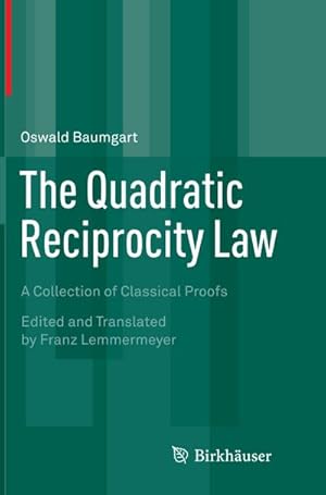 Immagine del venditore per The Quadratic Reciprocity Law venduto da BuchWeltWeit Ludwig Meier e.K.