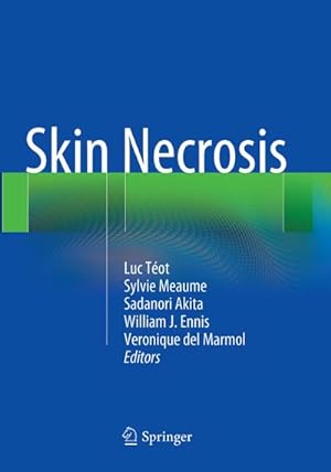 Seller image for Skin Necrosis for sale by BuchWeltWeit Ludwig Meier e.K.