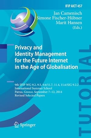 Immagine del venditore per Privacy and Identity Management for the Future Internet in the Age of Globalisation venduto da BuchWeltWeit Ludwig Meier e.K.