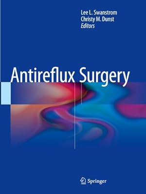 Seller image for Antireflux Surgery for sale by BuchWeltWeit Ludwig Meier e.K.