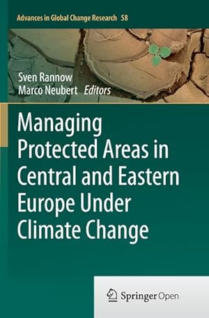 Seller image for Managing Protected Areas in Central and Eastern Europe Under Climate Change for sale by BuchWeltWeit Ludwig Meier e.K.