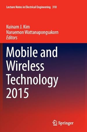 Seller image for Mobile and Wireless Technology 2015 for sale by BuchWeltWeit Ludwig Meier e.K.