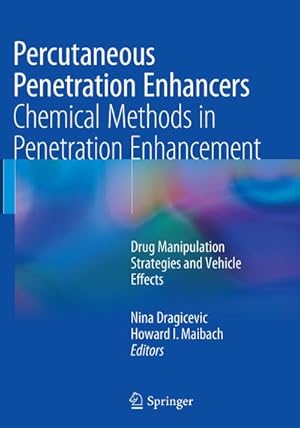 Bild des Verkufers fr Percutaneous Penetration Enhancers Chemical Methods in Penetration Enhancement zum Verkauf von BuchWeltWeit Ludwig Meier e.K.