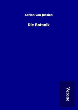 Seller image for Die Botanik for sale by BuchWeltWeit Ludwig Meier e.K.