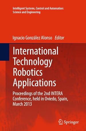 Image du vendeur pour International Technology Robotics Applications mis en vente par BuchWeltWeit Ludwig Meier e.K.