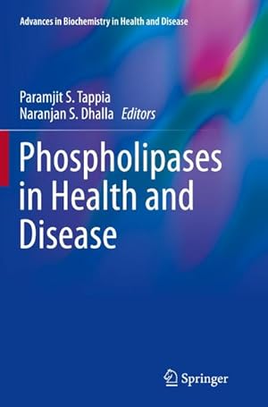 Bild des Verkufers fr Phospholipases in Health and Disease zum Verkauf von BuchWeltWeit Ludwig Meier e.K.