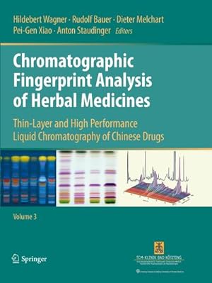 Bild des Verkufers fr Chromatographic Fingerprint Analysis of Herbal Medicines Volume III zum Verkauf von BuchWeltWeit Ludwig Meier e.K.