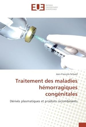 Seller image for Traitement des maladies hmorragiques congnitales for sale by BuchWeltWeit Ludwig Meier e.K.