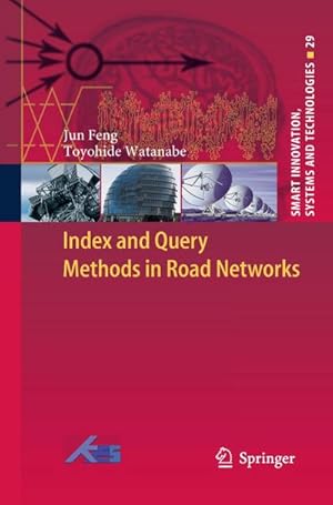 Immagine del venditore per Index and Query Methods in Road Networks venduto da BuchWeltWeit Ludwig Meier e.K.