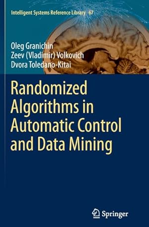 Immagine del venditore per Randomized Algorithms in Automatic Control and Data Mining venduto da BuchWeltWeit Ludwig Meier e.K.