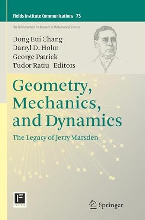 Imagen del vendedor de Geometry, Mechanics, and Dynamics a la venta por BuchWeltWeit Ludwig Meier e.K.