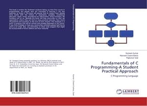 Seller image for Fundamentals of C Programming-A Student Practical Approach for sale by BuchWeltWeit Ludwig Meier e.K.