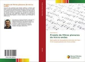 Seller image for Projeto de filtros planares de micro-ondas for sale by BuchWeltWeit Ludwig Meier e.K.