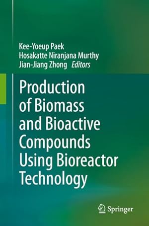 Immagine del venditore per Production of Biomass and Bioactive Compounds Using Bioreactor Technology venduto da BuchWeltWeit Ludwig Meier e.K.