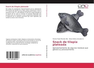 Immagine del venditore per Snack de tilapia plateada venduto da BuchWeltWeit Ludwig Meier e.K.