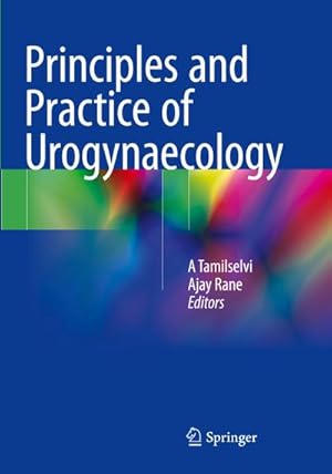 Seller image for Principles and Practice of Urogynaecology for sale by BuchWeltWeit Ludwig Meier e.K.