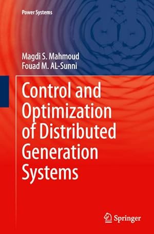 Imagen del vendedor de Control and Optimization of Distributed Generation Systems a la venta por BuchWeltWeit Ludwig Meier e.K.