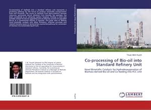 Seller image for Co-processing of Bio-oil into Standard Refinery Unit for sale by BuchWeltWeit Ludwig Meier e.K.