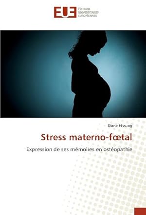 Imagen del vendedor de Stress materno-ftal a la venta por BuchWeltWeit Ludwig Meier e.K.