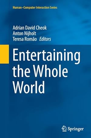 Image du vendeur pour Entertaining the Whole World mis en vente par BuchWeltWeit Ludwig Meier e.K.