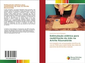 Seller image for Estimulao eltrica para reabilitao da mo na Artrite Reumatide for sale by BuchWeltWeit Ludwig Meier e.K.