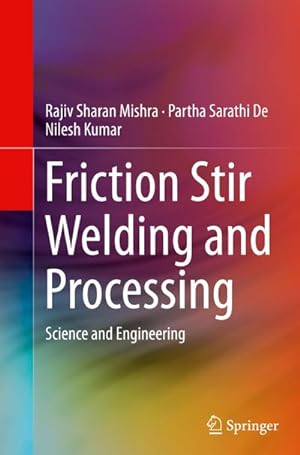Seller image for Friction Stir Welding and Processing for sale by BuchWeltWeit Ludwig Meier e.K.