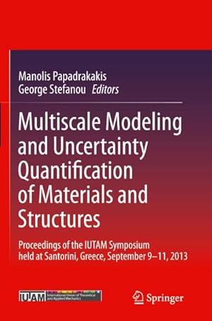 Seller image for Multiscale Modeling and Uncertainty Quantification of Materials and Structures for sale by BuchWeltWeit Ludwig Meier e.K.