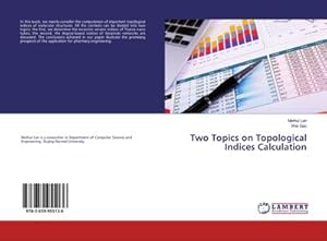 Image du vendeur pour Two Topics on Topological Indices Calculation mis en vente par BuchWeltWeit Ludwig Meier e.K.