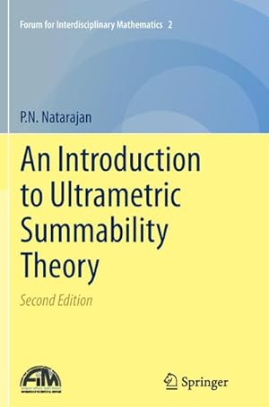 Seller image for An Introduction to Ultrametric Summability Theory for sale by BuchWeltWeit Ludwig Meier e.K.