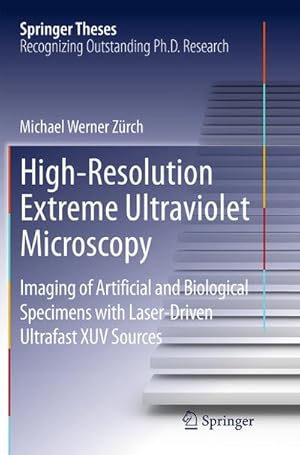 Immagine del venditore per High-Resolution Extreme Ultraviolet Microscopy venduto da BuchWeltWeit Ludwig Meier e.K.