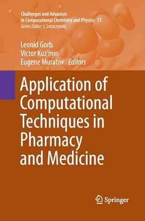 Seller image for Application of Computational Techniques in Pharmacy and Medicine for sale by BuchWeltWeit Ludwig Meier e.K.