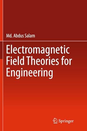 Seller image for Electromagnetic Field Theories for Engineering for sale by BuchWeltWeit Ludwig Meier e.K.