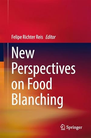 Seller image for New Perspectives on Food Blanching for sale by BuchWeltWeit Ludwig Meier e.K.