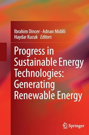 Seller image for Progress in Sustainable Energy Technologies: Generating Renewable Energy for sale by BuchWeltWeit Ludwig Meier e.K.