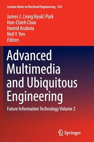 Seller image for Advanced Multimedia and Ubiquitous Engineering for sale by BuchWeltWeit Ludwig Meier e.K.