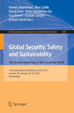 Imagen del vendedor de Global Security, Safety and Sustainability: The Security Challenges of the Connected World a la venta por BuchWeltWeit Ludwig Meier e.K.
