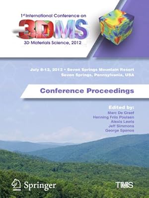 Seller image for 1st International Conference on 3D Materials Science, 2012 for sale by BuchWeltWeit Ludwig Meier e.K.