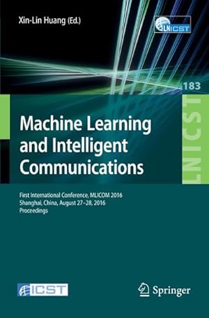 Seller image for Machine Learning and Intelligent Communications for sale by BuchWeltWeit Ludwig Meier e.K.